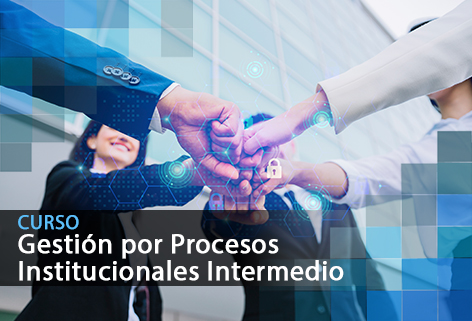 Gestión por Procesos Institucionales Intermedio