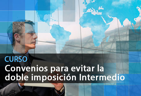 Convenios para evitar la doble imposición - Intermedio