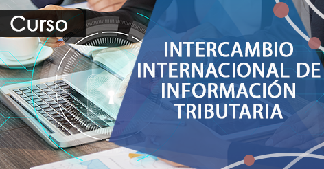 Intercambio Internacional de Información Tributaria