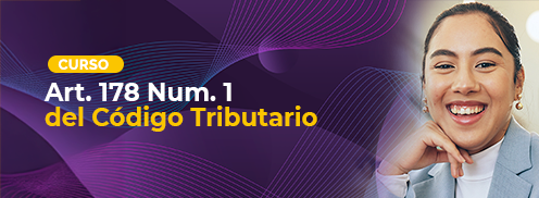 Art. 178 Num. 1 del Código Tributario