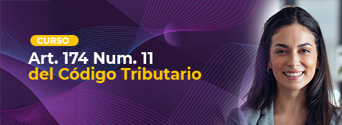 Art. 174 Num. 11 del Código Tributario