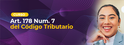 Art. 178 Num. 7 del Código Tributario