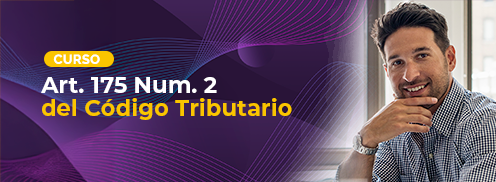 Art. 175 Num. 2 del Código Tributario